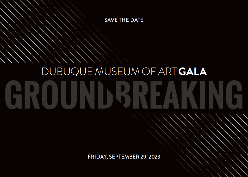 Save the date Dubuque Museum of Art Gala 2023